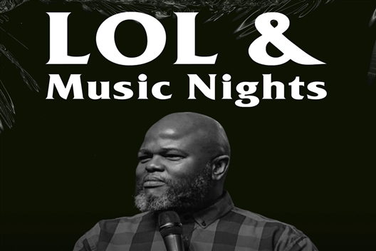 LOL & Music Nights